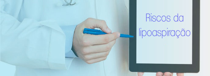 Médico indica riscos da lipoaspiração em tablet